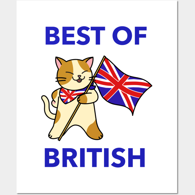 Best Of British, British Cat, Great Britain, British Flag Wall Art by Style Conscious